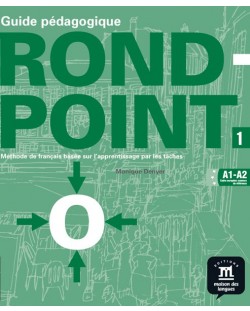 Rond-point: Френски език - ниво A1 - A2 (книга за учителя)