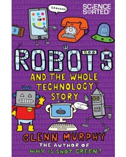 Robots and the Whole Technology Story