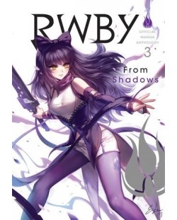 RWBY: Official Manga Anthology, Vol. 3: From Shadows