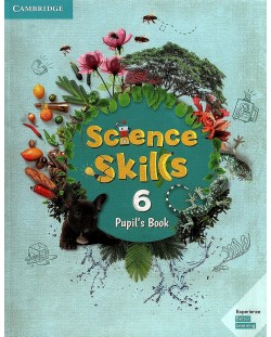Science Skills: Pupil's Book - Level 6 / Английски език - ниво 6: Учебник