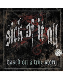 Sick Of It All - Based On A True Story (CD)