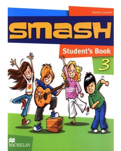 Smash 3: Student's Book / Английски език (Учебник)