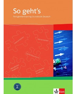 So geht’s - Fertigkeitentraining: Немски език (учебна тетрадка без отговори)