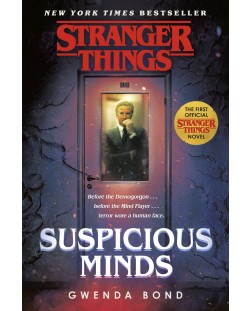 Stranger Things 1: Suspicious Minds (The First Official Novel)
