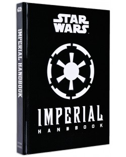 Star Wars. The Imperial Handbook: A Commander’s Guide