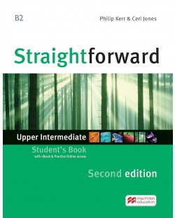 Straightforward 2nd Edition Upper Intermediate Level: Student's Book with Practice Online access and eBook / Английски език: Учебник + онлайн ресурси