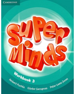 Super Minds Level 3 Workbook / Английски език - ниво 3: Учебна тетрадка