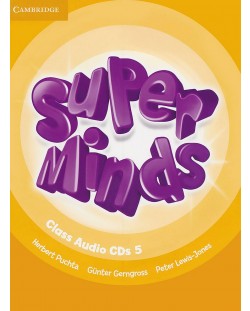 Super Minds Level 5 Class Audio CDs / Английски език - ниво 5: 4 аудиодиска