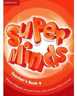 Super Minds Level 4 Teacher's Book / Английски език - ниво 4: Книга за учителя