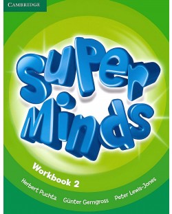 Super Minds Level 2 Workbook / Английски език - ниво 2: Учебна тетрадка