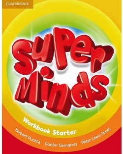 Super Minds Starter Workbook / Английски език - ниво Starter: Учебна тетрадка