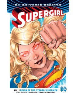 Supergirl Vol. 1 Reign of the Cyborg Supermen