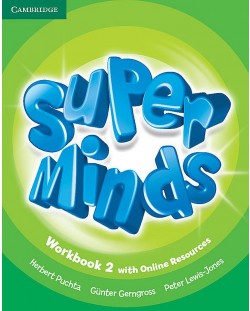 Super Minds Level 2 Workbook with Online Resources / Английски език - ниво 2: Учебна тетрадка с допълнителни материали