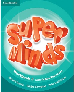 Super Minds Level 3 Workbook with Online Resources / Английски език - ниво 3: Учебна тетрадка с допълнителни материали