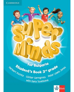 Super Minds for Bulgaria 3rd grade: Student's Book / Английски език за 3. клас. Учебна програма 2018/2019 (Клет)