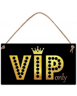 Табелка - VIP only