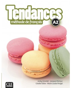 Tendances Methode de francais A2 / Учебник по френски език (ниво A2)