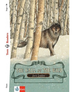 Teen Readers - Stage 3 (B1): The Call of the Wild + downloadable audio