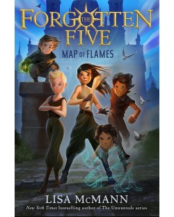 The Forgotten Five, Book 1: Map of Flames