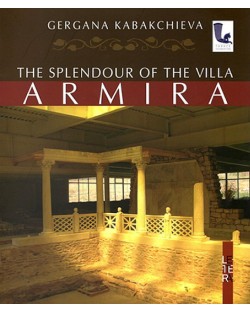 The splendor of Villa Armira