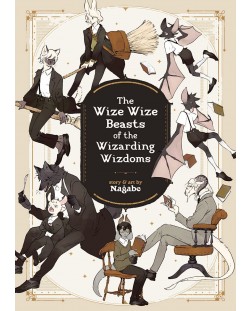 The Wize Wize Beasts of the Wizarding Wizdoms