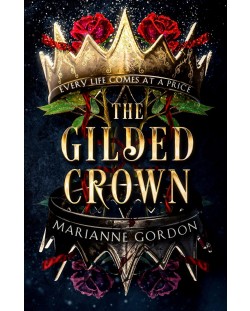 The Gilded Crown: Book 1