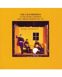 The Cranberries - To The Faithful Departed (The Complete Sessions 1996-1997) (CD)