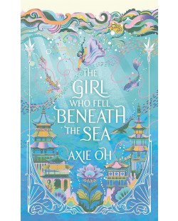 The Girl Who Fell Beneath the Sea (Blue Cover)