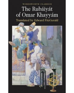 The Rubaiyiat of Omar Khayyam