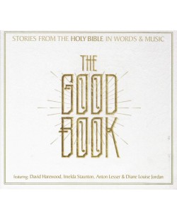 The Good Book - Stories From The Holy Bible In Words And Music (2 CD)