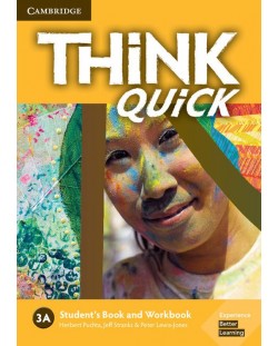 Think Quick Level 3A Student's Book and Workbook / Английски език - ниво 3: Учебник и учебна тетрадка