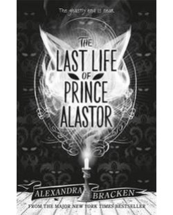 The Last Life of Prince Alastor (Prosper Redding 2)