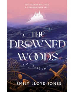 The Drowned Woods (Hodder & Stoughton)