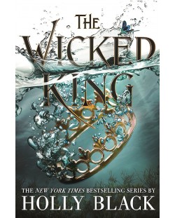 The Wicked King. The Folk of the Air 2 (Trade Paperback)