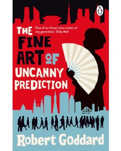 The Fine Art of Uncanny Prediction (New Edition)