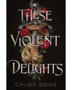 These Violent Delights (Edition 2021)