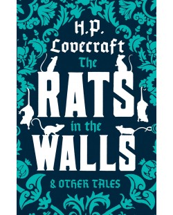 The Rats in the Walls and Other Stories (Alma Classics)