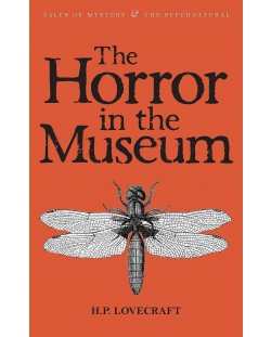 The Horror in the Museum: Collected Short Stories Volume 2