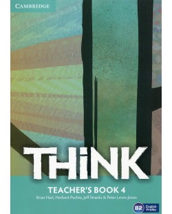 Think Level 4 Teacher's Book / Английски език - ниво 4: Книга за учителя