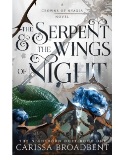 The Serpent and the Wings of Night (Hardback)