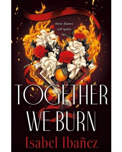 Together We Burn (Hardcover)