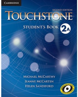 Touchstone Level 2: Student's Book 2A / Английски език - ниво 2: Учебник 2A