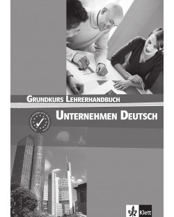 Unternehmen Deutsch Grundkurs Lehrerhandbuch