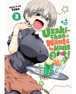 Uzaki-chan Wants to Hang Out, Vol. 3