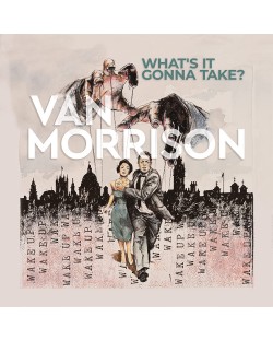 Van Morrison - What’s It Gonna Take? (CD)