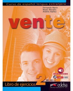 Vente 2: Libro de ejercicios / Тетрадка по испански език за 8. - 12. клас (ниво В1)