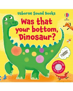 Was That Your Bottom, Dinosaur?