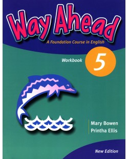 Way Ahead 5: Workbook / Английски език (Работна тетрадка)