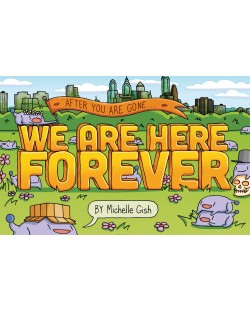 We Are Here Forever