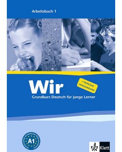 Wir 1: Учебна система по немски език - ниво А1 (учебна тетрадка)